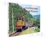 ACME 80018 - Buch Il Lungo Addio al Trifase Italiano
